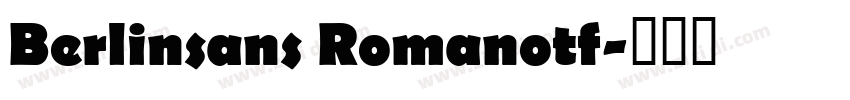 Berlinsans Romanotf字体转换